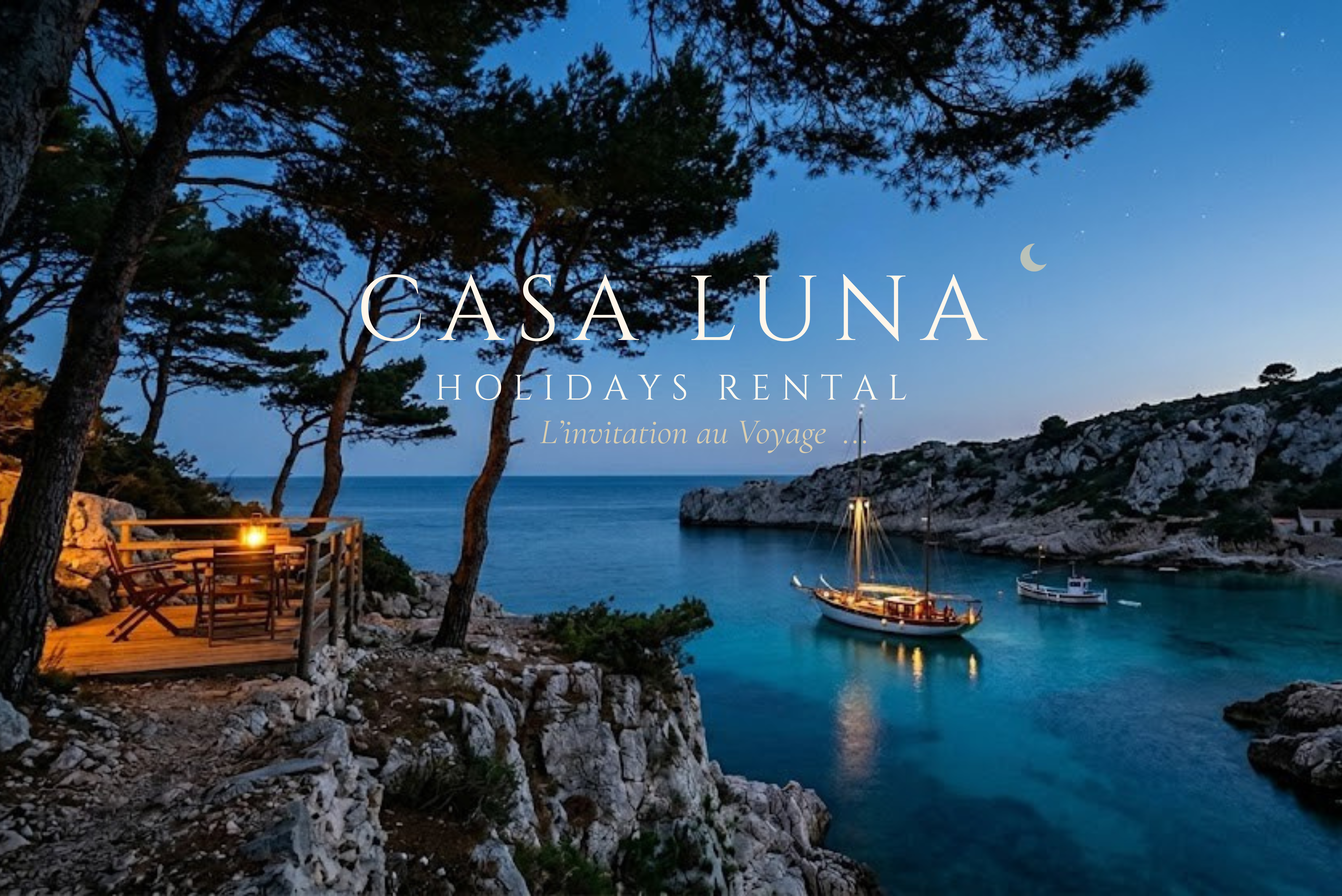 Casa Luna Holiday Rentals — L'invitation au voyage